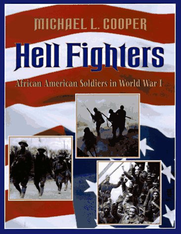 Beispielbild fr Hell Fighters : African-American Soldiers in World War I zum Verkauf von Better World Books