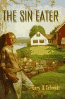 The Sin Eater (9780525675419) by Schmidt, Gary D.