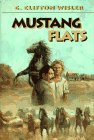 Imagen de archivo de Mustang Flats a la venta por SecondSale