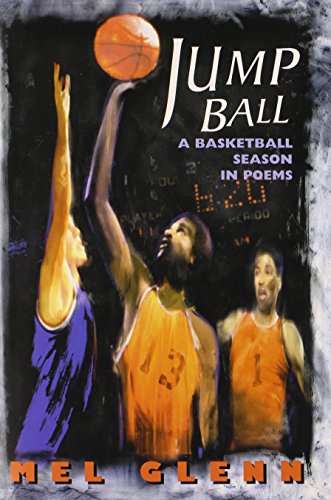 Stock image for Jump Ball : A Basketball Season in Poems for sale by Better World Books