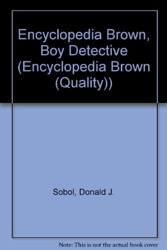 Stock image for Encyclopedia Brown, Boy Detective for sale by Better World Books: West