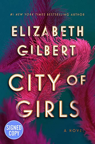 Stock image for City of Girls - Signed / Autographed Copy for sale by Reader's Corner, Inc.