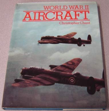 World War II Aircraft (9780525700593) by Chant, Christopher.