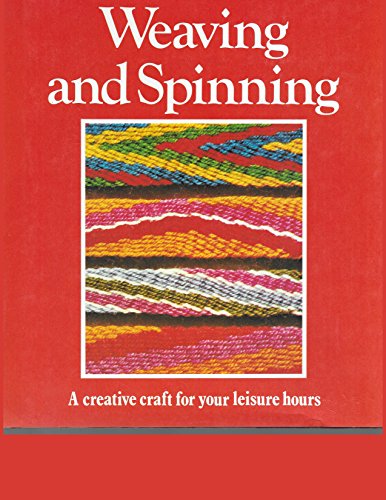 Imagen de archivo de Weaving and Spinning a la venta por Better World Books