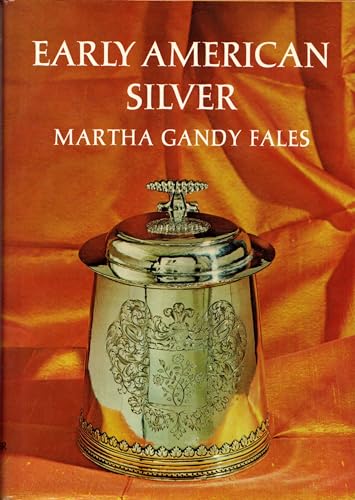 Imagen de archivo de Early American silver a la venta por ThriftBooks-Atlanta
