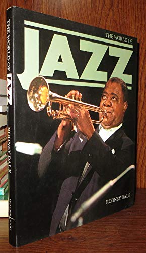 Imagen de archivo de The World of Jazz [signed by three Jazz Greats] a la venta por HPB-Diamond