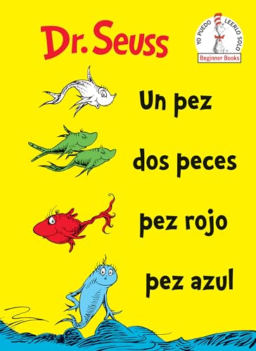 Imagen de archivo de Un Pez Dos Peces Pez Rojo Pez Azul (One Fish Two Fish Red Fish Blue Fish Spanish Edition) (Beginner Books(R)) a la venta por Goodwill Books