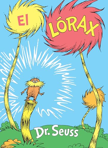 9780525707318: El Lrax (The Lorax Spanish Edition) (Classic Seuss)