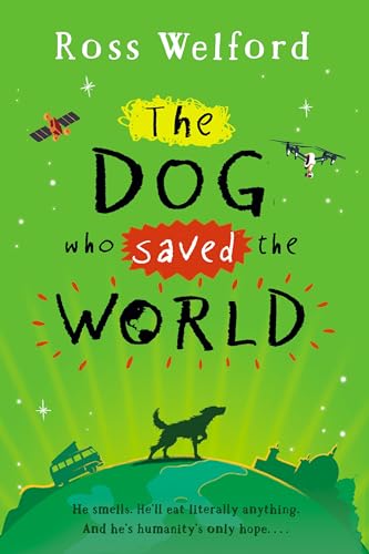 Stock image for The Dog Who Saved the World for sale by SecondSale