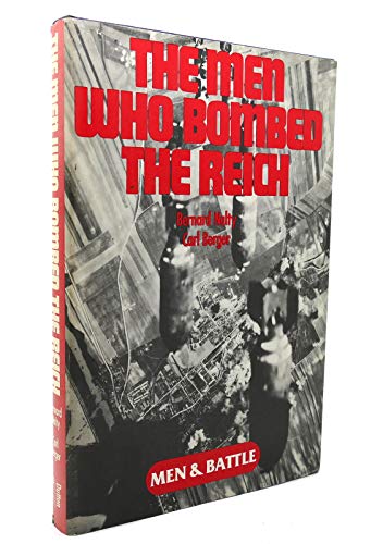 Beispielbild fr The Men Who Bombed the Reich (Men and Battle) zum Verkauf von The Aviator's Bookshelf