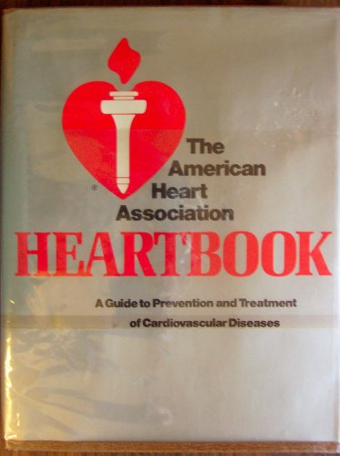Imagen de archivo de American Heart Association Heartbook, The : A Guide to Prevention and Treatment of Cardiovascular Diseases a la venta por JB Books