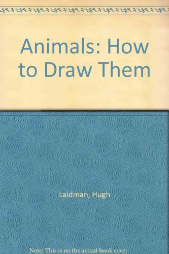 Stock image for Animals: How to Draw Them for sale by Jay's Basement Books