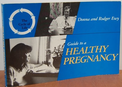 Beispielbild fr Guide to Healthy Pregnancy (The Cycle of Life) zum Verkauf von Robinson Street Books, IOBA