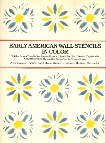 Stock image for Early American Wall Stencils in Color for sale by R Bookmark