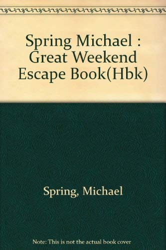 9780525932451: The Great Weekend Escape: 2
