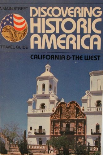 Stock image for Discover the History of America: 2California and the West (Main Street Travel Guide) for sale by HPB Inc.