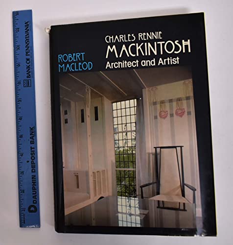 Beispielbild fr Charles Rennie Mackintosh : Architect and Artist zum Verkauf von Better World Books