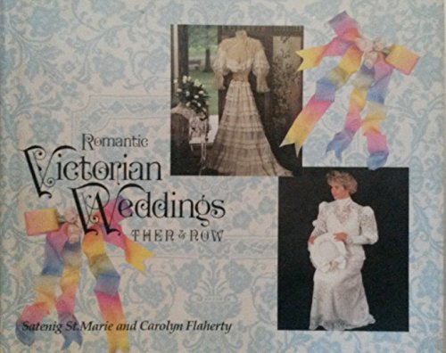 Stock image for Romantic Victorian Weddings: Then and Now for sale by HPB-Ruby