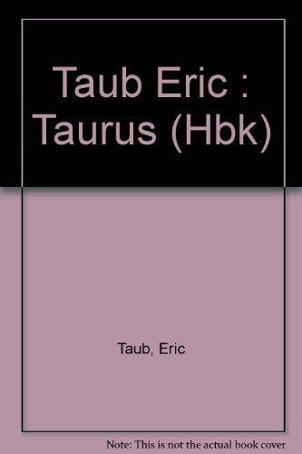 Taurus: The Making of the Car That Saved Ford (9780525933724) by Taub, Eric