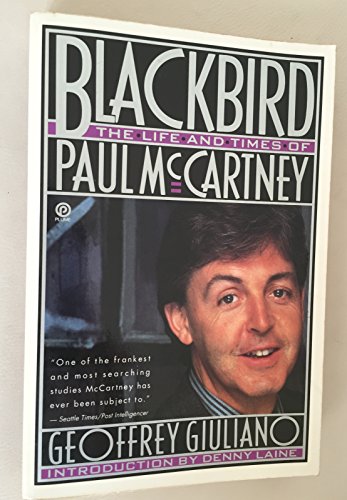 Beispielbild fr Blackbird: The Life and Times of Paul McCartney zum Verkauf von Wonder Book