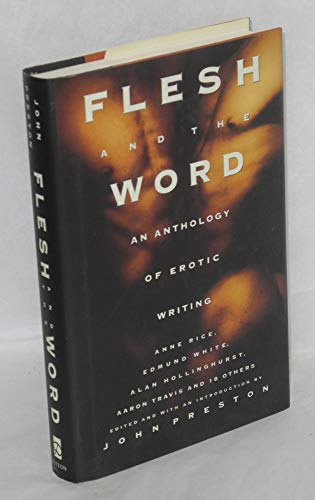 9780525934165: Flesh and the Word: An Anthology of Erotic Writing