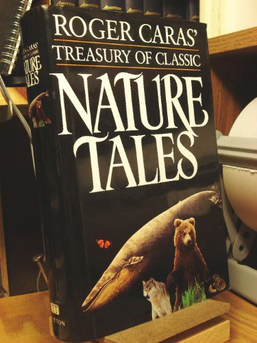 Imagen de archivo de Roger Caras' Treasury of Classic Nature Tales: 2 a la venta por SecondSale