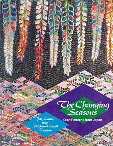 Stock image for The Changing Seasons: Quilt Patterns From Japan for sale by Once Upon A Time Books