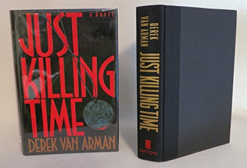 Beispielbild fr Van Arman Derek : Just Killing Time (Hbk) zum Verkauf von WorldofBooks