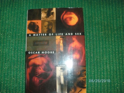 9780525934844: Moran Alec F. : Matter of Life and Sex(Hbk)