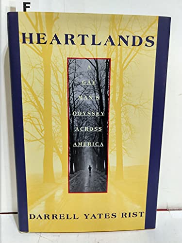 Beispielbild fr Heartlands : A Gay Man's Odyssey Across America zum Verkauf von Better World Books