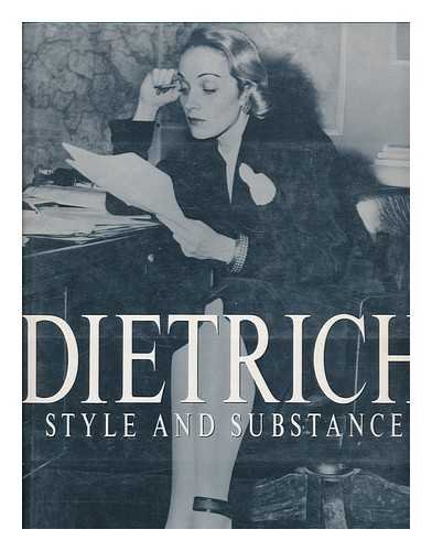 Beispielbild fr Dietrich : Style and Substance zum Verkauf von Better World Books