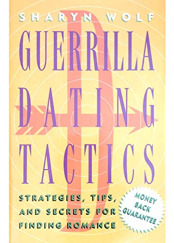 9780525935704: Wolf Sharyn : Guerilla Dating Tactics (HB)