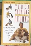 Beispielbild fr Teach Your Dog to Behave: 2simple Solutions to Over 300 Common Dog Behavior Problems from A to Z zum Verkauf von ThriftBooks-Dallas