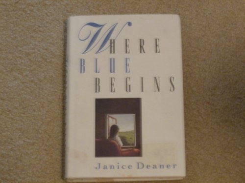 Stock image for Where Blue Begins for sale by Better World Books