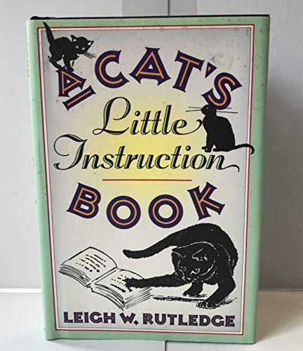 Stock image for A Cat's Little Instruction Book for sale by Lighthouse Books and Gifts