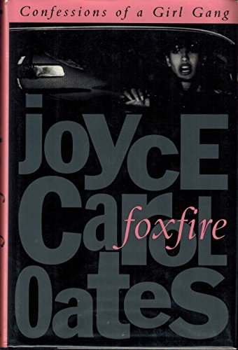 Beispielbild fr Foxfire: Confessions of a Girl Gang zum Verkauf von Jenson Books Inc