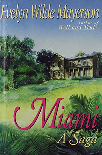 Stock image for Miami : A Saga for sale by Better World Books: West