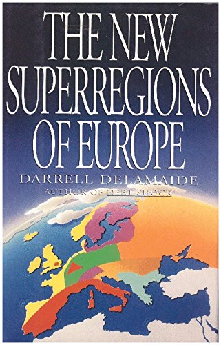 Imagen de archivo de The New Superregions of Europe: 2 a la venta por More Than Words