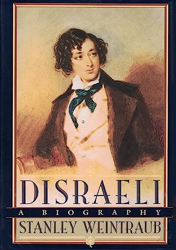 9780525936688: Disraeli: A Biography