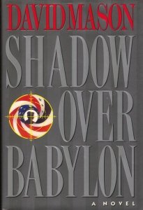 Beispielbild fr Shadow over Babylon zum Verkauf von Wonder Book