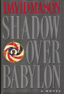 Imagen de archivo de Shadow over Babylon a la venta por Better World Books