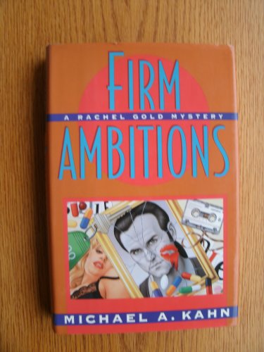 Firm Ambitions: A Rachel Gold Mystery (Rachel Gold Novels)