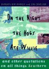 9780525937623: On the Night the Hogs Ate Willie: And Other Quotations on All Things Southern