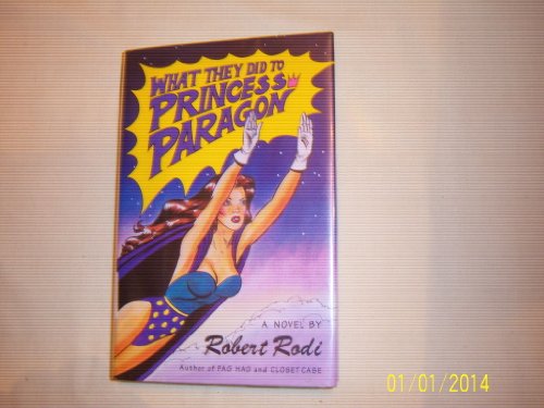 Imagen de archivo de What They Did to Princess Paragon a la venta por Open Books