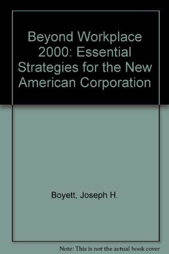 9780525937821: Beyond Workplace 2000: Essential Strategies for the New American Corporation
