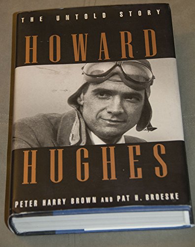 Stock image for Howard Hughes: The Untold Story for sale by gearbooks