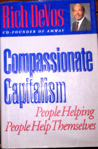 Imagen de archivo de Compassionate Capitalism People Helping a la venta por Once Upon A Time Books