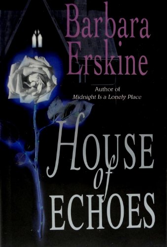 Imagen de archivo de House of Echoes a la venta por Wonder Book