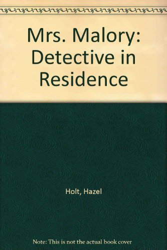 9780525939030: Mrs. Malory: Detective in Residence