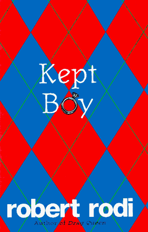 Stock image for Kept Boy for sale by Granada Bookstore,            IOBA